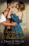 The Accidental Abduction - Darcie Wilde - 9781101612828