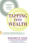 Tapping Into Wealth - Margaret M. Lynch ; Daylle Deanna Schwartz M.S. - 9781101615669