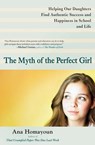 The Myth of the Perfect Girl - Ana Homayoun - 9781101619001