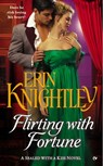 Flirting With Fortune - Erin Knightley - 9781101622445