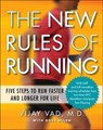 The New Rules of Running - Dave Allen ; Vijay Vad M.D. - 9781101623657