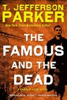 The Famous and the Dead - T. Jefferson Parker - 9781101624180