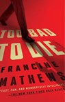 Too Bad to Die - Francine Mathews - 9781101626726