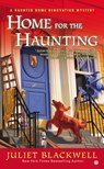 Home For the Haunting - Juliet Blackwell - 9781101626849