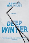 Deep Winter - Samuel W. Gailey - 9781101631560