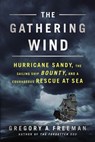 The Gathering Wind - Gregory A. Freeman - 9781101635186