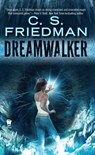Dreamwalker - C.S. Friedman - 9781101635230