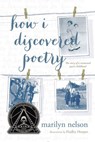 How I Discovered Poetry - Marilyn Nelson - 9781101635391