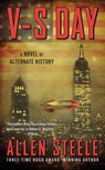 V-S Day - Allen Steele - 9781101638811