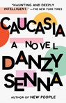 Caucasia - Danzy Senna - 9781101650868