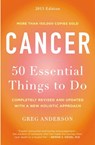 Cancer: 50 Essential Things to Do - Greg Anderson - 9781101659168