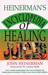 Heinerman's Encyclopedia of Healing Juices - John Heinerman - 9781101662304