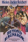 Beyond Ragnarok - Mickey Zucker Reichert - 9781101663899