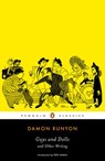 Guys and Dolls and Other Writings - Damon Runyon ; Daniel R. Schwarz - 9781101664858