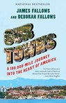 Our Towns - James Fallows ; Deborah Fallows - 9781101871850