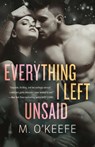 Everything I Left Unsaid - M. O'Keefe - 9781101884485