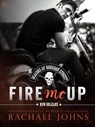 Fire Me Up - Rachael Johns - 9781101884669