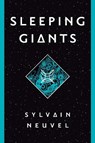 Sleeping Giants - Sylvain Neuvel - 9781101886694