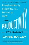 The Productivity Project - Chris Bailey - 9781101904053