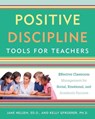 Positive Discipline Tools for Teachers - Jane Nelsen ; Kelly Gfroerer - 9781101905395
