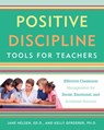 Positive Discipline Tools for Teachers - Jane Nelsen Ed.D. ; Kelly Gfroerer Ph.D. - 9781101905401
