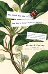 The Wood for the Trees: One Man's Long View of Nature - Richard Fortey - 9781101911563