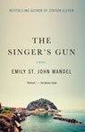 Mandel, E: Singer's Gun - Emily St John Mandel - 9781101911976