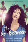 The Go-Between - Veronica Chambers - 9781101930960