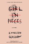 Girl in Pieces - Kathleen Glasgow - 9781101934746