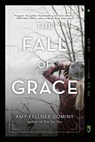 The Fall of Grace - Amy Fellner Dominy - 9781101936252