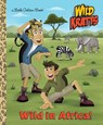 Wild in Africa! (Wild Kratts) - Chris Kratt ; Martin Kratt - 9781101938621