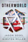 Otherworld - Jason Segel ; Kirsten Miller - 9781101939345
