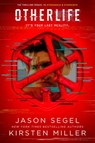 OtherLife - Jason Segel ; Kirsten Miller - 9781101939420