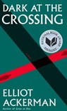 Dark at the Crossing - ACKERMAN,  Elliot - 9781101947371