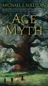 Age of Myth - Michael J. Sullivan - 9781101965351
