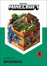 Minecraft: Guide to Farming - Mojang Ab ; The Official Minecraft Team - 9781101966426