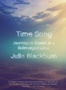 Time Song: Journeys in Search of a Submerged Land - Julia Blackburn - 9781101974643