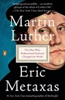 Martin Luther - Eric Metaxas - 9781101980026