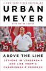 Above the Line - Urban Meyer ; Wayne Coffey - 9781101980712