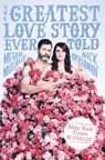 The Greatest Love Story Ever Told - Nick Offerman ; Megan Mullally - 9781101986684