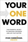 Your One Word - Evan Carmichael - 9781101992159