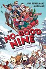The No-Good Nine - John Bemelmans Marciano - 9781101997864