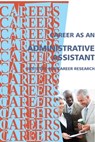Career as an Administrative Assistant - Institute For Career Research - 9781102468868