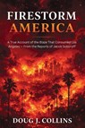 Firestorm America - Doug J Collins - 9781105803666