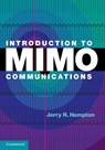 Introduction to MIMO Communications - Jerry R. (The Johns Hopkins University) Hampton - 9781107042834