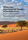 Quaternary Environmental Change in Southern Africa - JASPER (UNIVERSITY OF THE WITWATERSRAND,  Johannesburg) Knight ; Stefan W. (University of the Witwatersrand, Johannesburg) Grab - 9781107055797