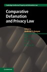 Comparative Defamation and Privacy Law - Andrew T. (University of Melbourne) Kenyon - 9781107123649