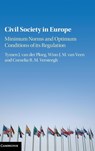 Civil Society in Europe - TYMEN J. (VRIJE UNIVERSITEIT,  Amsterdam) van der Ploeg ; Wino J. M. (Vrije Universiteit, Amsterdam) van Veen ; Cornelia R. M. (Universiteit van Amsterdam) Versteegh - 9781107146082