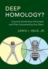 Deep Homology? - JR,  Lewis I. (Texas Tech University) Held - 9781107147188