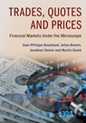 Trades, Quotes and Prices - Jean-Philippe Bouchaud ; Julius (University College London) Bonart ; Jonathan Donier ; Martin Gould - 9781107156050